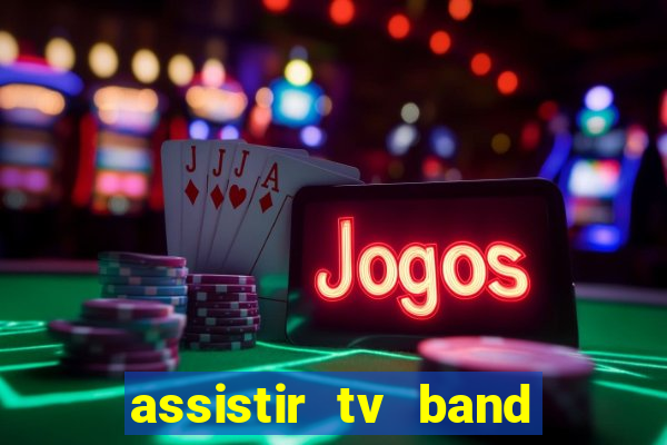 assistir tv band bahia ao vivo