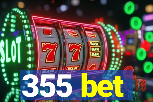 355 bet