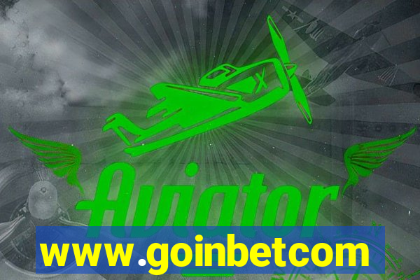 www.goinbetcom