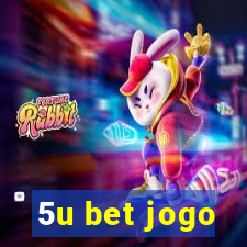 5u bet jogo
