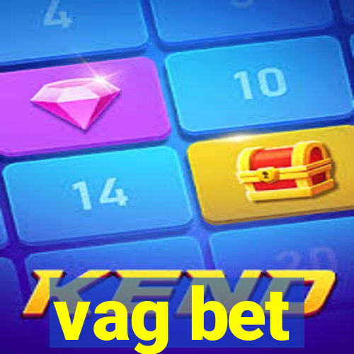 vag bet
