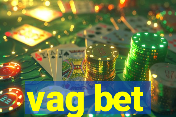 vag bet