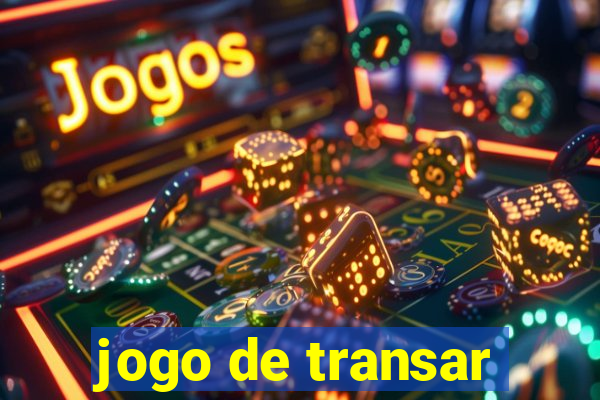 jogo de transar