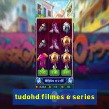 tudohd filmes e series