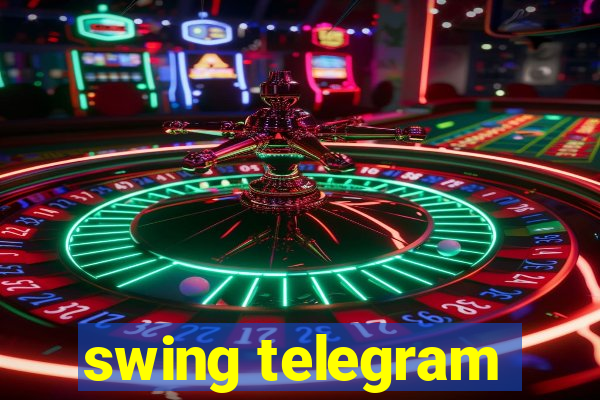 swing telegram