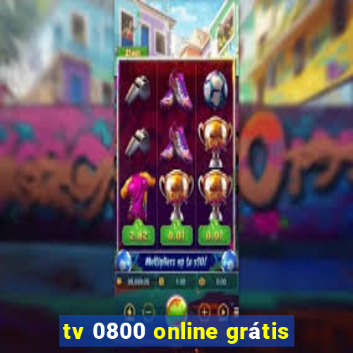 tv 0800 online grátis