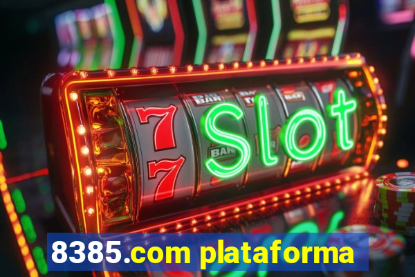 8385.com plataforma