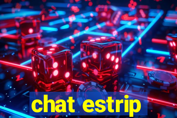 chat estrip