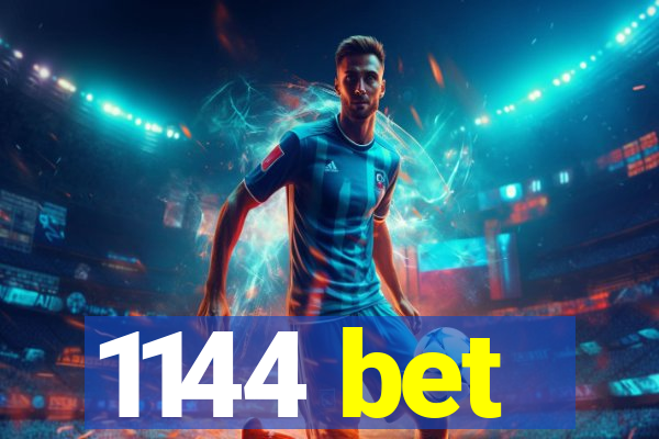 1144 bet