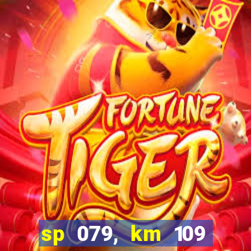 sp 079, km 109 metros 800