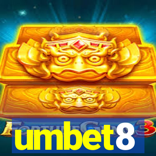 umbet8