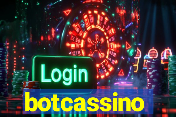 botcassino