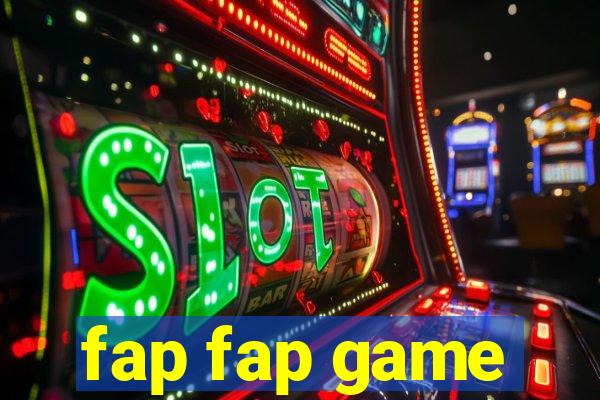 fap fap game