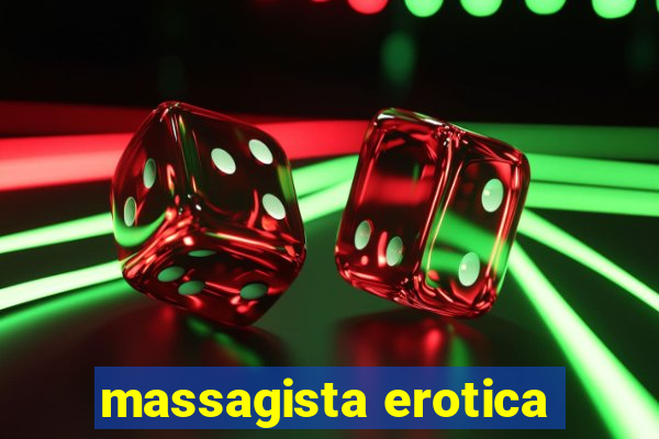 massagista erotica