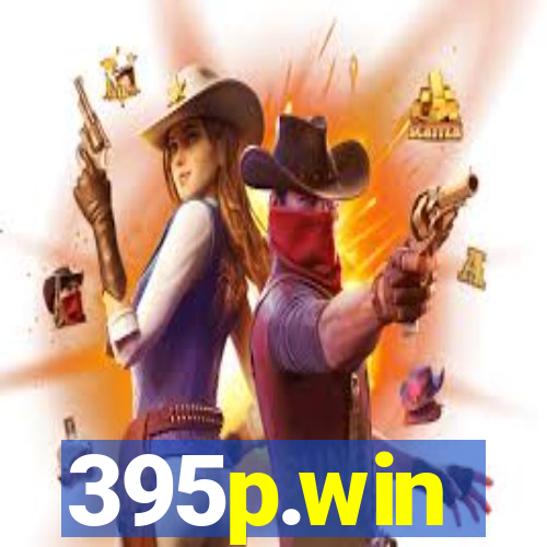 395p.win