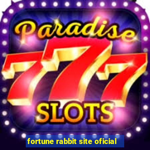 fortune rabbit site oficial