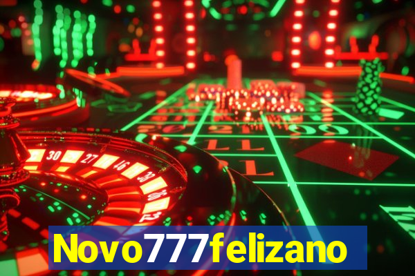 Novo777felizano