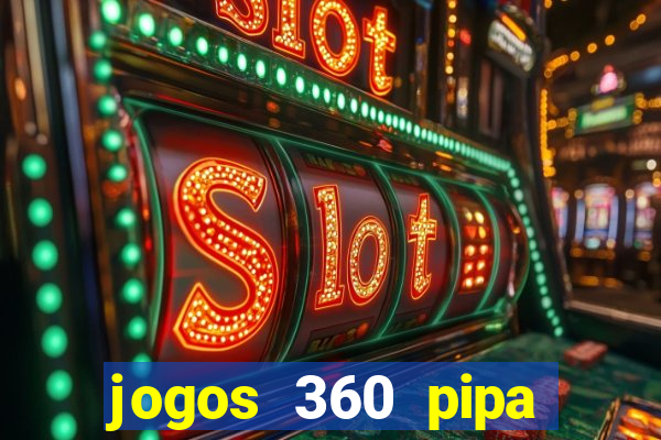 jogos 360 pipa combate 3d