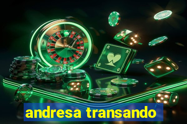 andresa transando