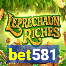 bet581