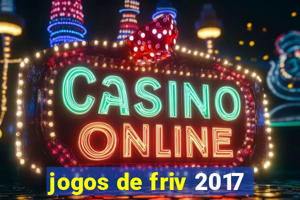 jogos de friv 2017
