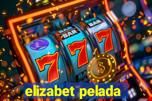 elizabet pelada