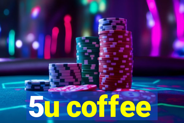 5u coffee