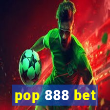 pop 888 bet