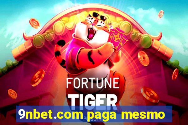 9nbet.com paga mesmo