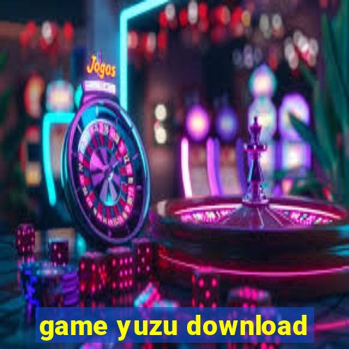 game yuzu download
