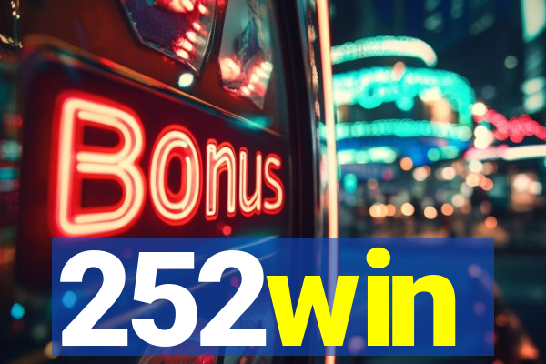 252win