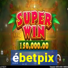 ébetpix