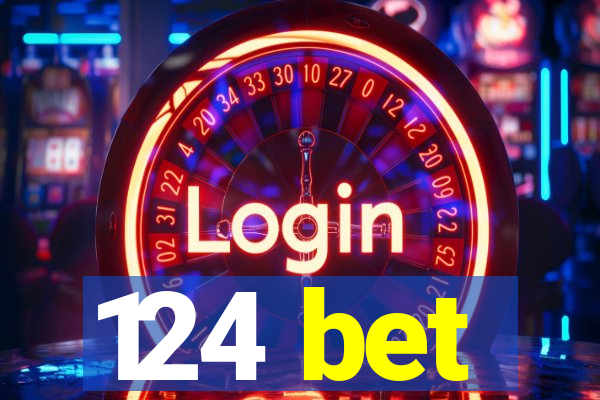 124 bet