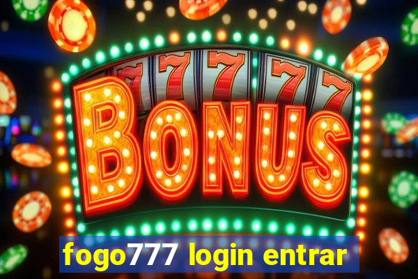fogo777 login entrar