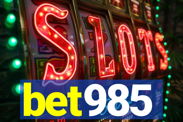 bet985