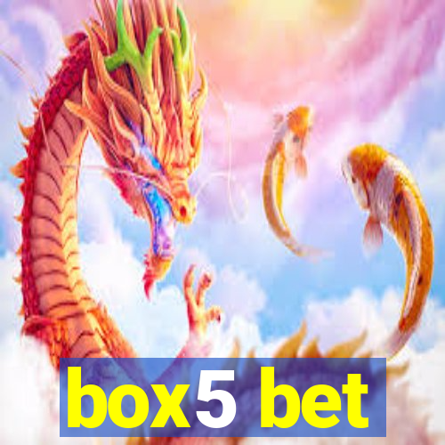 box5 bet