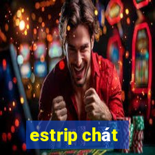 estrip chát