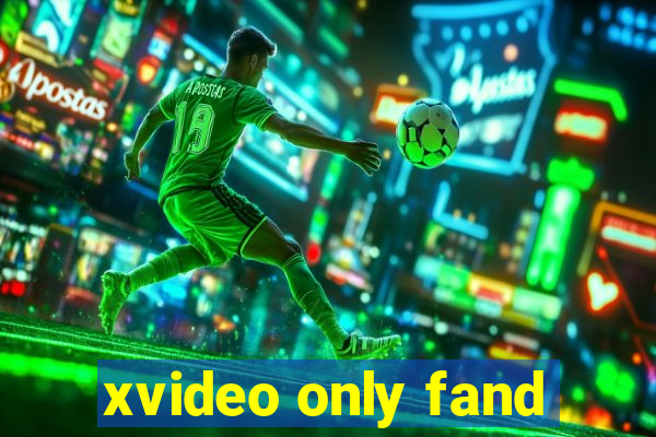 xvideo only fand