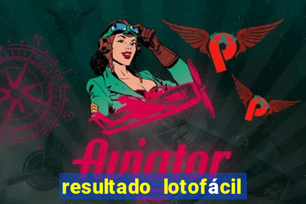resultado lotofácil concurso 1760