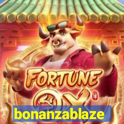 bonanzablaze