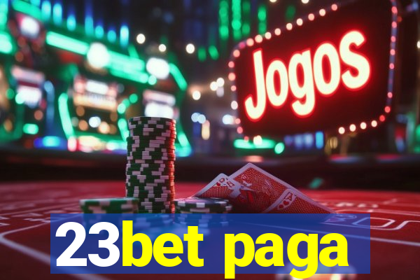 23bet paga