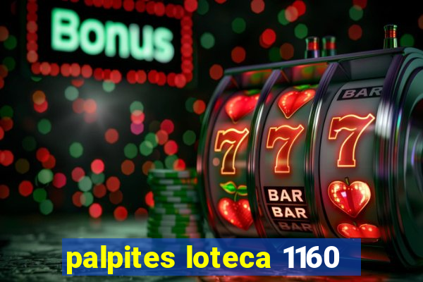 palpites loteca 1160