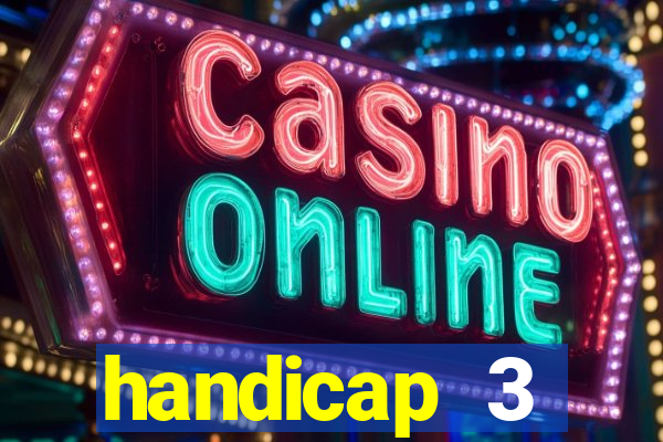 handicap 3 resultado final