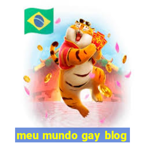meu mundo gay blog