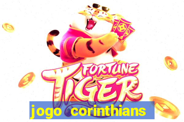 jogo corinthians hoje futemax