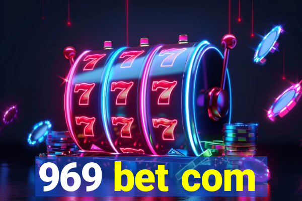 969 bet com