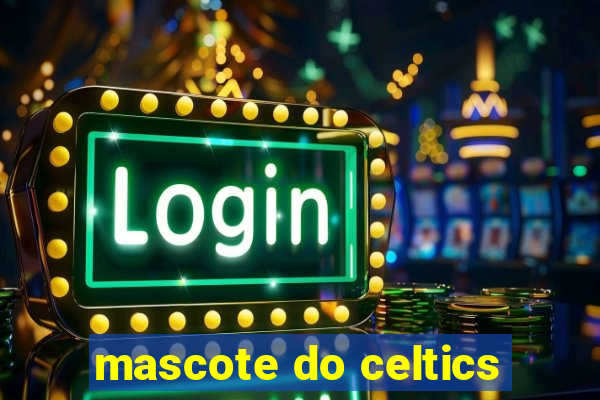 mascote do celtics