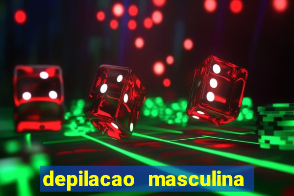 depilacao masculina porto alegre
