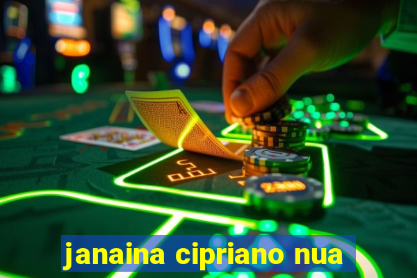 janaina cipriano nua