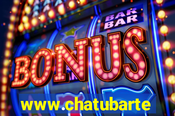 www.chatubarte